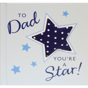 To Dad, You’re a Star! by Jill Latter