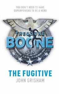 theodore boone Jacket image - The Fugitive by john grisham