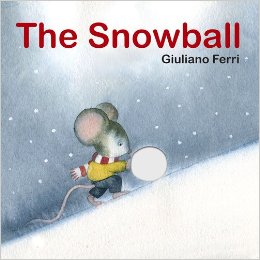 The Snowball by Giuliano Ferri book cover
