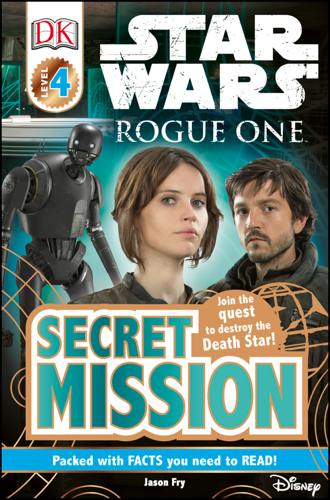 rogue-one-star-wars-story-books-secret-mission