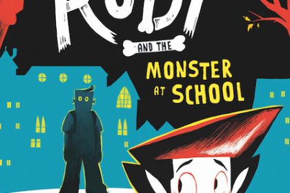 book cover for rudy and the monster at scholl