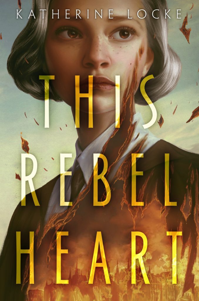 book cover for This rebel heart by katherine locke as part of LGBTQ+ Books to read On holiday