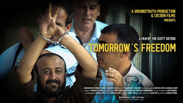 poster for Tomorrow’s Freedom documentary about Marwan Barghouti