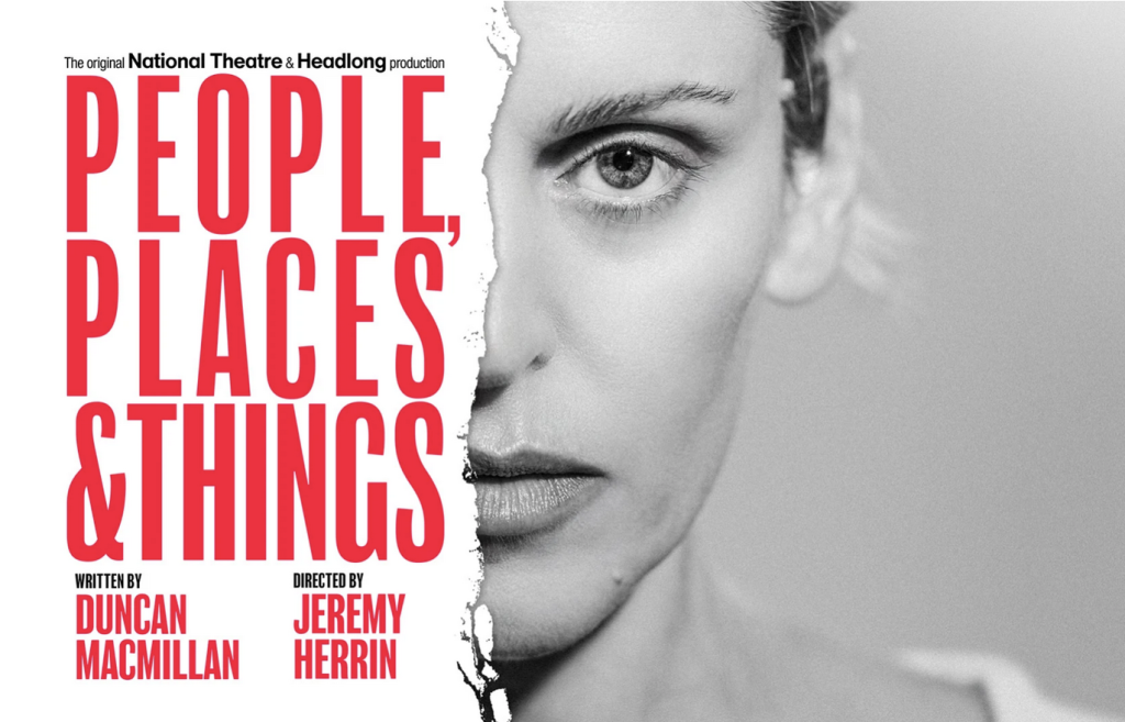 poster People Places and Things at the Trafalgar Theatre