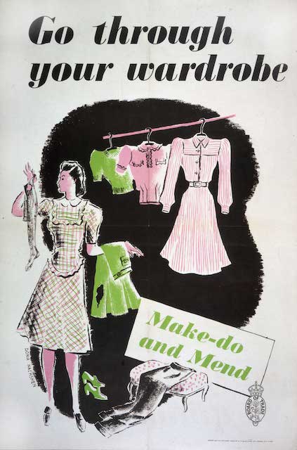 Make-Do-And-Mend-poster-Go-Through-Your-Wardrobe WW2 poster 