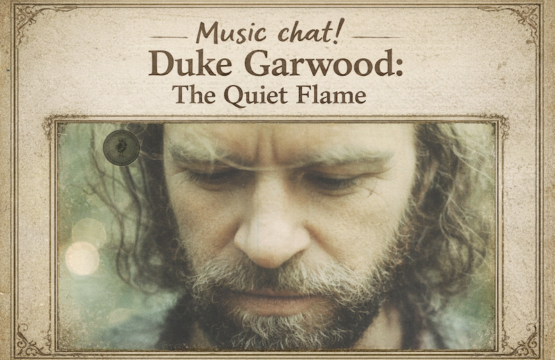 Music chat! Duke Garwood: The Quiet Flame