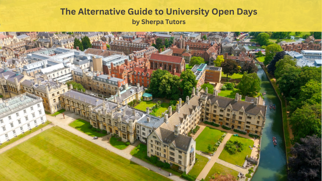 Sherpa Tutors Alternative Guide to University Open Days