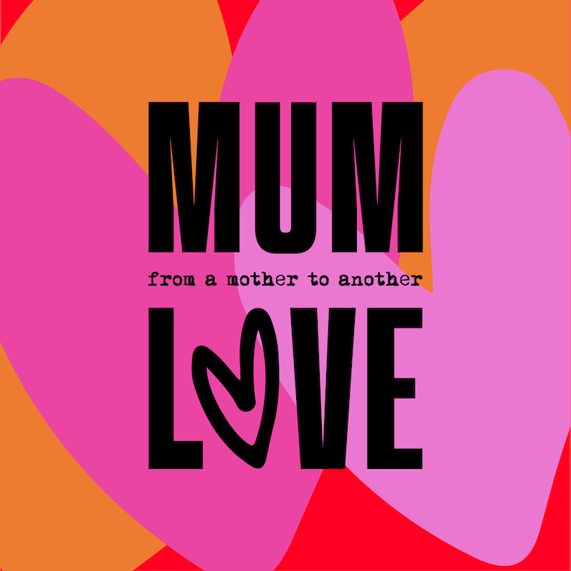 Mum love